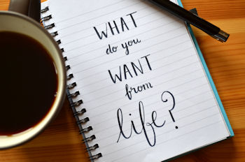 What do you want from life? Life Coaching